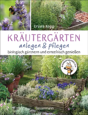 Produktbild von Kräutergärten anlegen und pflegen. Biologisch gärtnern und genießen