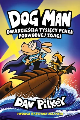Obrázek produktu pro Dogman. Tom 11. Dwadzieścia tysięcy pcheł podwodnej zgagi
