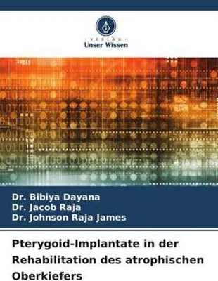 Produktbild von Pterygoid-Implantate in der Rehabilitation des atrophischen Oberkiefers