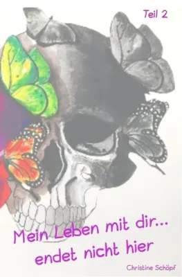 Produktbild von Mein Leben mit dir... endet nicht hier