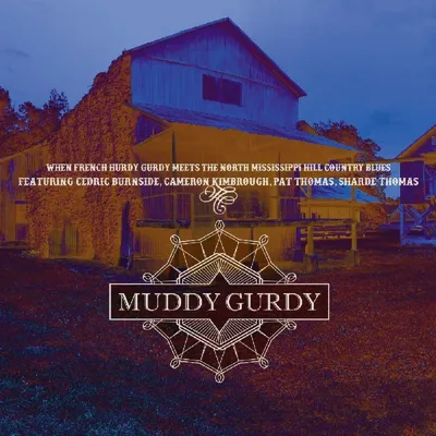 Image de Muddy Gurdy-Muddy Gurdy