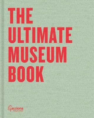 Image de The Ultimate Museum Book