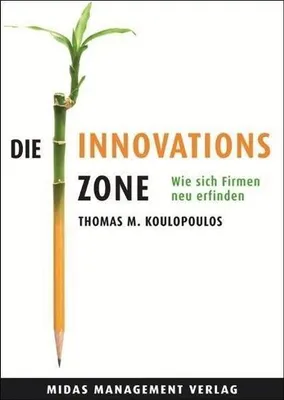 Produktbild von Koulopoulos, T: Innovations-Zone