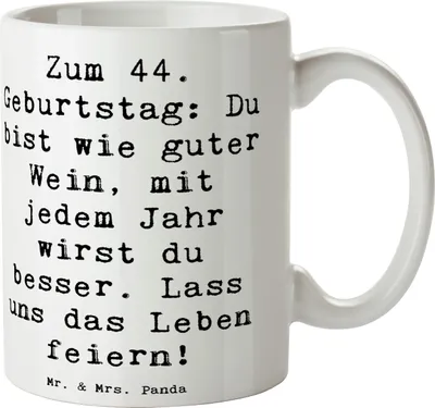 Produktbild von Mr. & Mrs. Panda Kaffeebecher Spruch 44. Geburtstag - Weiß - Geschenk, Freude, Trinkbecher, Alter, humorvoll, Leben feiern, Bedruckte Tasse, Happy Birthday, schöne