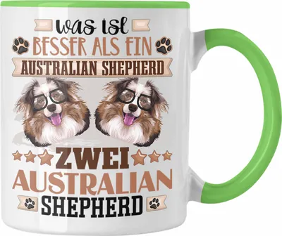 Produktbild von Trendation - Australian Shepherd Besitzer Tasse Geschenk Lustiger Spruch Geschenkidee Was Ist Besser Als Ein  Australian Shepherd  (Grün)