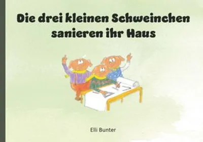 Obrázok produktu pre Die drei kleinen Schweinchen sanieren ihr Haus
