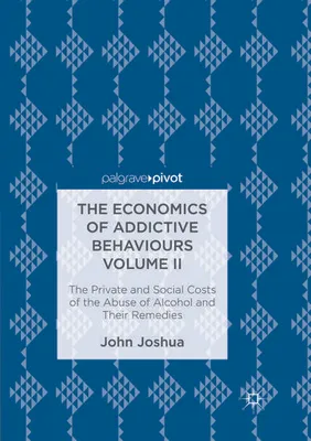 Obrázok produktu pre The Economics of Addictive Behaviours Volume II