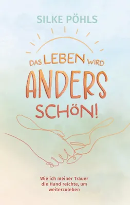 Produktbild von Das Leben wird anders schön!