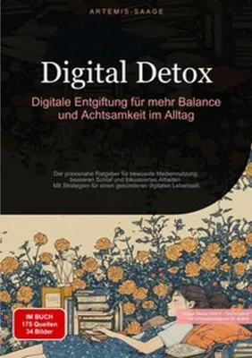 Produktbild von Digital Detox: Digitale Entgiftung für mehr Balance und Achtsamkeit im Alltag