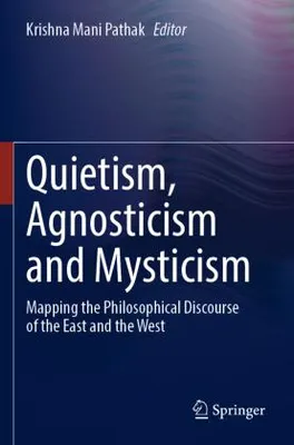 Zdjęcie produktu dla Quietism, Agnosticism and Mysticism