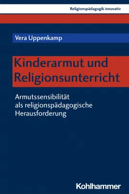 Produktbild von Uppenkamp, V: Kinderarmut und Religionsunterricht