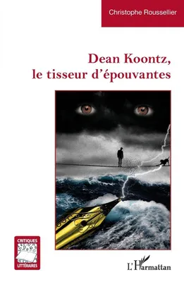 Produktbild von Dean Koontz, le tisseur d'épouvantes