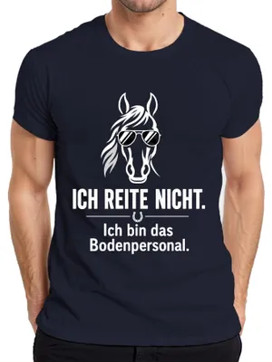 Produktbild von Ich reite nicht Ich bin das Bodenpersonal Statement Sarkasmus Herren T-Shirt, Navy, L