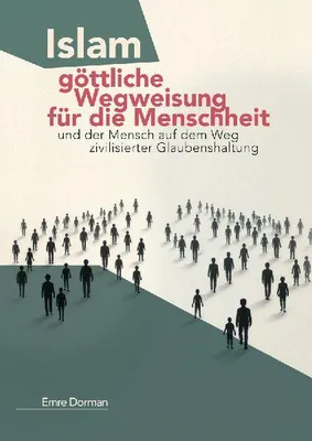 Produktbild von Islam - göttliche Wegweisung für die Menschheit