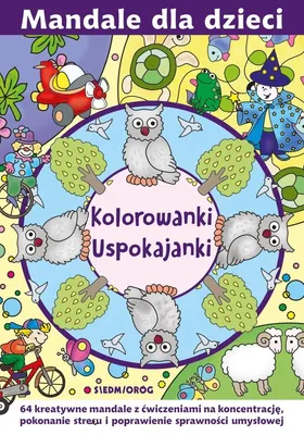 Zdjęcie produktu dla Mandale dla dzieci Kolorowanki uspokajanki