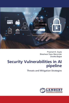 Produktbild von Security Vulnerabilities in AI pipeline