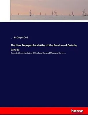 Immagine prodotto di The New Topographical Atlas of the Province of Ontario, Canada
