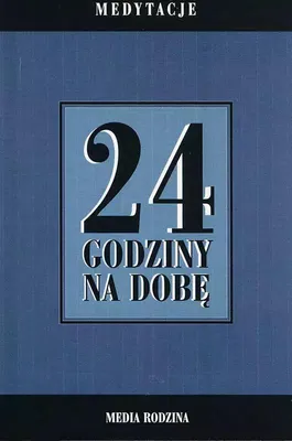 Immagine prodotto di 24 Godziny Na Dobę. Zbiór 366 Medytacji Dla Osób Uzależnionych Od Alkoholu Wyd. 3