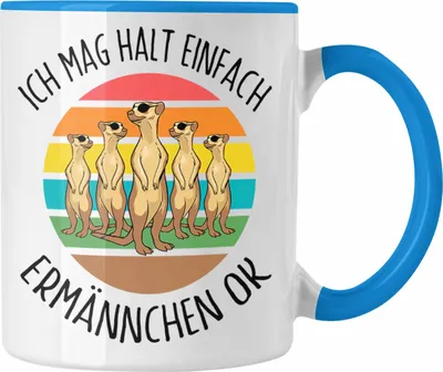Produktbild von Trendation - Lustige Erdmännchen Tasse Geschenk für Erdmännchenliebhaber Ich Mag Halt Einfach Erdmännchen (Blau)