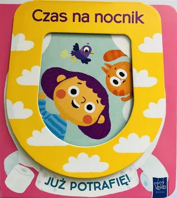 Image de Czas na nocnik. Już potrafię! - Opracowanie zbiorowe (Für Kinder, Lernbücher auf Polnisch)