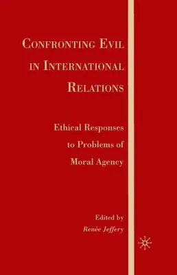 Zdjęcie produktu dla Confronting Evil in International Relations