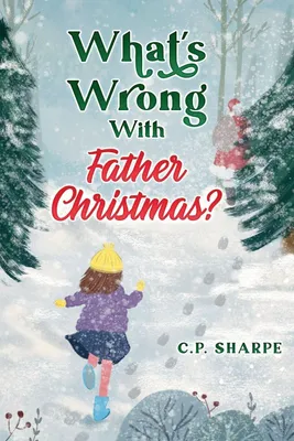 Produktbild von What's Wrong with Father Christmas?