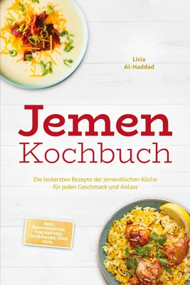 Produktbild von Al-Haddad, L: Jemen Kochbuch: Die leckersten Rezepte der jem