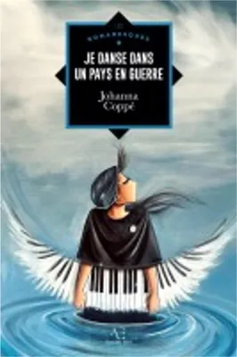 Image de Je danse dans un pays en guerre