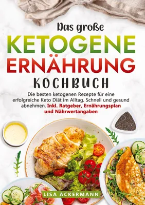 Produktbild von Das große Ketogene Ernährung Kochbuch