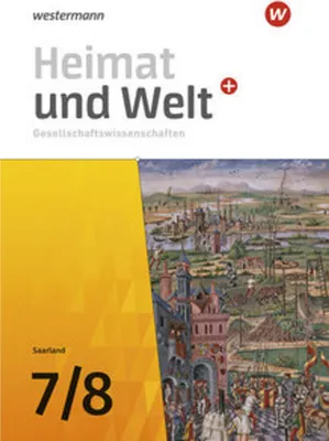 Zdjęcie produktu dla Heimat und Welt Plus Gesellschaftswissenschaften 7 / 8. Schulbuch . Für das Saarland
