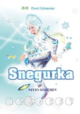 Produktbild von Snegurka. Neues Märchen 3