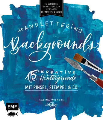 Obrázok produktu pre Wieners, S: Handlettering Backgrounds - 15 kreative Hintergr