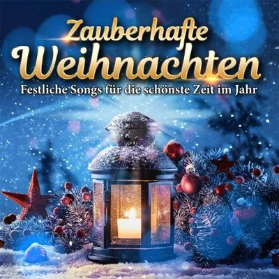 Obrázok produktu pre Various Artists: Zauberhafte Weihnachten: Festliche Songs für die schönste Zeit im Jahr