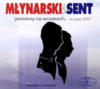 Obrázek produktu pro Młynarski & Sent: Jesteśmy Na Wczasach (Live 2001)