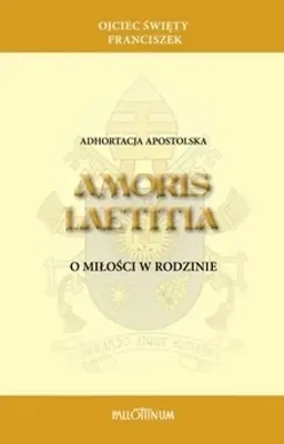 Zdjęcie produktu dla Adhortacja apostolska Amoris Laetitia - Franciszek Papież
