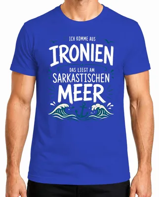 Productafbeelding van T-shirt met de tekst "Ik kom uit een oceaan van ironie en sarcasme", blauw, maat 3XL