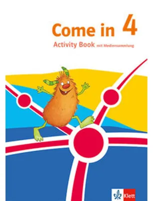 Image de Come in 4. Ab Klasse 3. Activity Book mit Mediensammlung Klasse 4. Ausgabe für Nordrhein-Westfalen