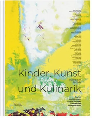 Immagine prodotto di Kinder, Kunst und Kulinarik