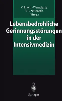 Produktbild von Lebensbedrohliche Gerinnungsstörungen in der Intensivmedizin