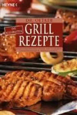 Produktbild von Dr. Oetker: Allerbesten Grill-Rezepte