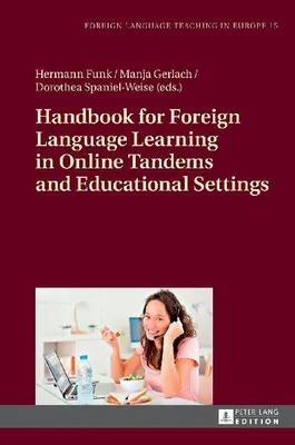 Produktbild von Handbook for Foreign Language Learning in Online Tandems and Educational Settings