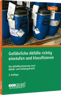 Produktbild von Gefährliche Abfälle richtig einstufen und klassifizieren