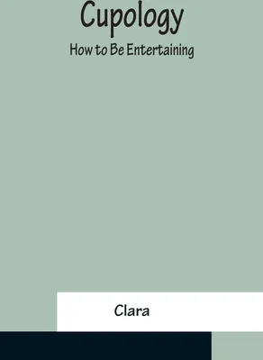 Produktbild von Cupology; How to Be Entertaining