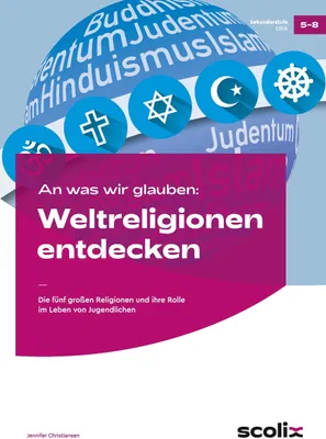 Produktbild von An was wir glauben: Weltreligionen entdecken