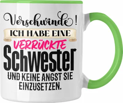 Produktbild von Trendation - Beste Schwester Tasse Geschenk Schwesterherz Lustiger Spruch Geburtstag Schwester Verrückte Schwester (Grün)
