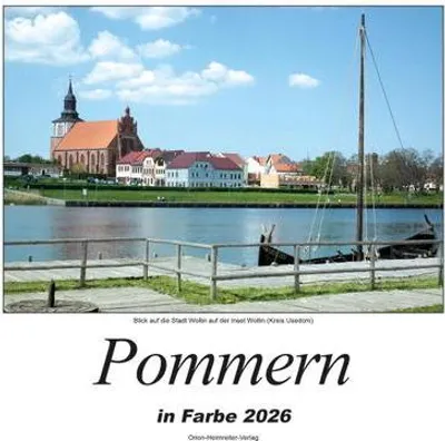 Immagine prodotto di Kalender 2026: Pommern und deutsche Heimatgebiete in Ostdeutschland und im Sudetenland