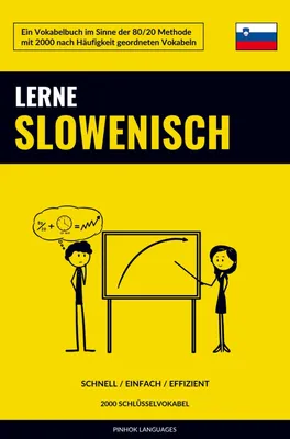 Produktbild von Lerne Slowenisch - Schnell / Einfach / Effizient