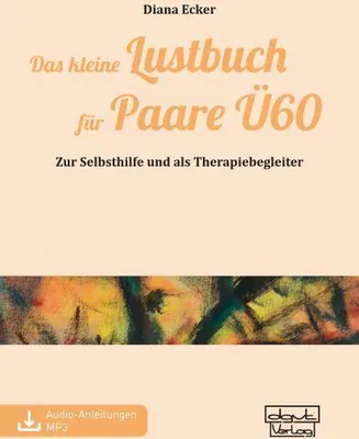 Produktbild von Das kleine Lustbuch für Paare Ü60