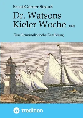 Zdjęcie produktu dla Dr. Watsons Kieler Woche 1898