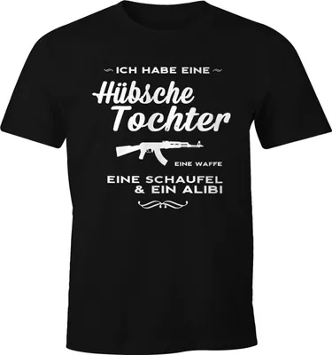 Produktbild von Herren T-Shirt Fun-Shirt Ich habe eine hübsche Tochter ein Waffe eine Schaufel und ein Alibi Moonworks®  XL